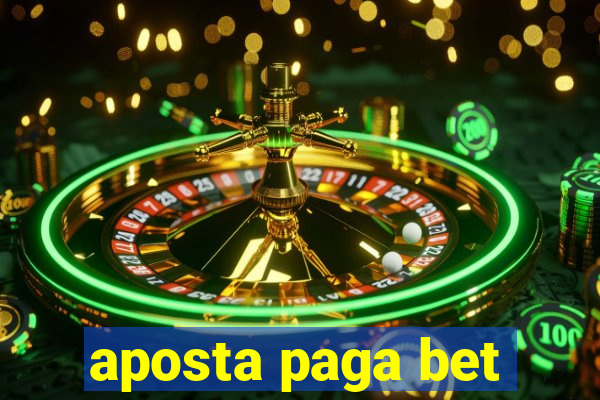 aposta paga bet